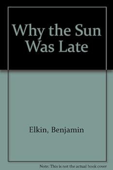 Hardcover Why the Sun Was Late Book
