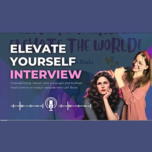 Laili Bialo interviews Singer Chanale Harrel!