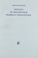 Studien zu Beethovens Diabelli-Variationen (Veröffentlichungen des Beethovenhauses in Bonn) 3873280361 Book Cover