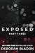 Exposed - Part Three (The Exposed Series Book 3)