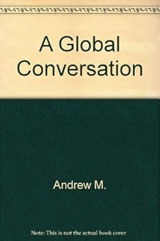 Paperback A Global Conversation : Unitarian / Universalism at the Dawn of the 21st Century Book