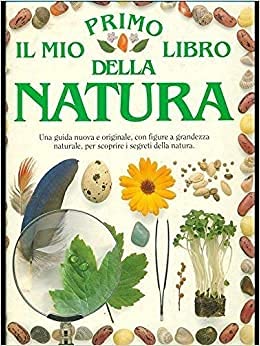 Il mio primo libro della natura
