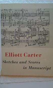 Paperback Elliott Carter: Sketches And Scores In Manuscript Book