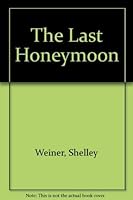 The Last Honeymoon 0094713200 Book Cover
