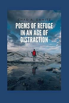 Paperback Poems of Refuge in An Age of Distraction Book