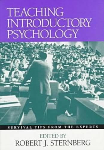 Teaching Introductory Psychology: Survival Tips from the Experts