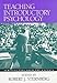 Teaching Introductory Psychology: Survival Tips from the Experts