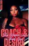 Coach and Desiré: She Wanna Love a Real One (English Edition)