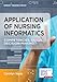 Application of Nursing Informatics: Competencies, Skills, and Decision-Making