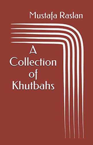 A Collection of Khutbahs: Part One