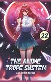 Cover zum Buch The Anime Trope System: Legend of the...