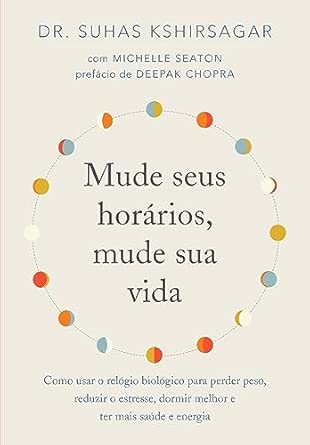 Mude seus horários, mude sua vida