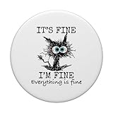 Zoom IMG-2 its fine i m everything Zoom IMG-2 its fine i m everything