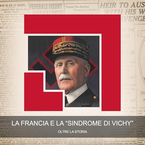 La Francia e la "Sindrome di Vichy"