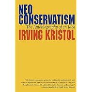 Neo-conservatism: The Autobiography of an Idea