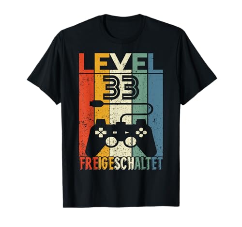 33 Geburtstag Geschenk - Level 33 Unlocked Shirt Video Gamer T-Shirt