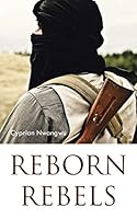 Reborn Rebels 1482806142 Book Cover