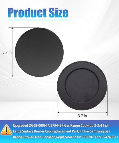 Upgraded DG62-00067A 2754487 Gas Range Cooktop Surface Burner Cap Replacement Part,Fit For Samsung Gas Range/Stove/Oven/Cooktop,Replacement AP5582107 And PS4240971(3-3/4 Inch) - Thumbnail 2