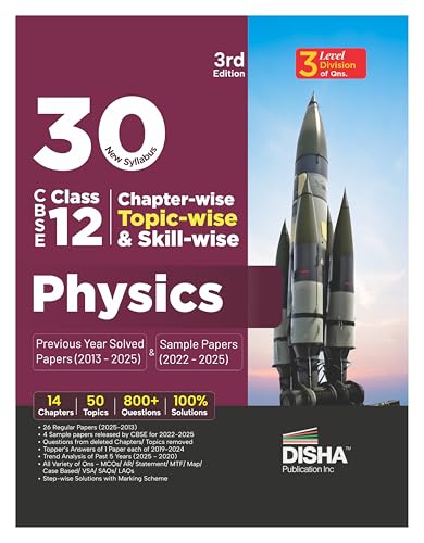 Image of 30 New Syllabus Chapter-wise, Topic-wise & Skill-wise CBSE Class 12 Physics Previous Year Solved Papers (2013 - 2025) & Sample Papers (2022 - 2025) 3rd Edition | PYQs for 2026 Exam
