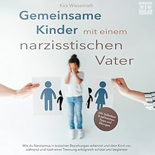 Gemeinsame Kinder mit einem narzisstischen Vater Titelbild