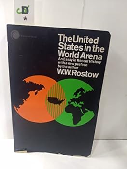 Paperback The United States in the World Arena: An Essay in Recent History Book