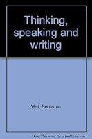 Thinking, speaking and writing B0008AZAVG Book Cover