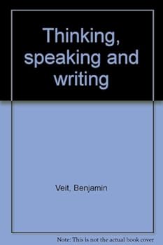 Unknown Binding Thinking, speaking and writing Book