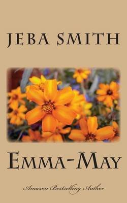 [(Emma-May)] [By (author) Jeba Smith] published on (February, 2013)