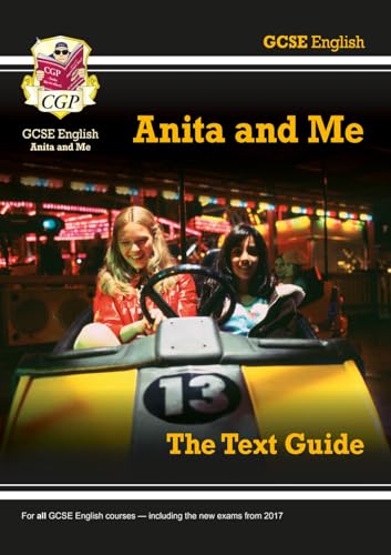 Grade 9-1 GCSE English Text Guide - Anita and Me
