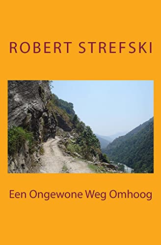 Een ongewone weg omhoog (Dutch Edition)