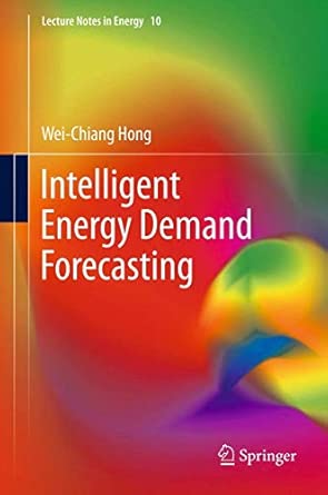 Intelligent Energy Demand Forecasting: 10 2013th Edition book cover
