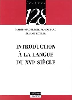 Mass Market Paperback Introduction à la langue du XVIe siècle [French] Book