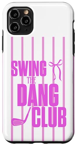 Funny Golfing Swing the Dang Club �s���N�S���t�}�} �X�}�z�P�[�X iPhone 11 Pro Max �p