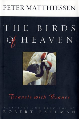 Preisvergleich Produktbild The Birds of Heaven: Travels With Cranes