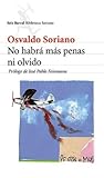 No Habra Mas Penas Ni Olvido (Spanish Edition)