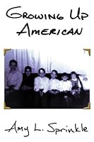 Growing Up American 0805962816 Book Cover
