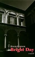 Bright Day: A Novel 1564743152 Book Cover