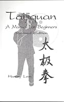 Taijiquan: A Manual for Beginners (Tai Chi Chuan) revised Edition B00ARTDWY0 Book Cover