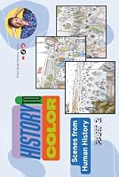 Scenes from Human History – Part 2: History to Color 6502188524 Book Cover