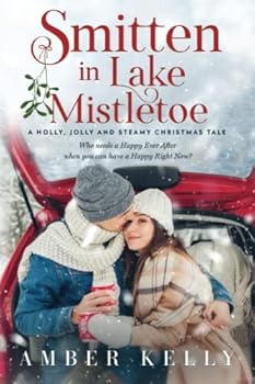 Paperback Smitten in Lake Mistletoe: A Holly, Jolly and Steamy Christmas Tale Book