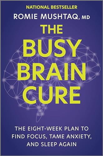 The Busy Brain Cure: The Eight-Week Plan to Find Focus, Tame Anxiety, and Sleep Again – A Medical Self-Help Book for Adult ADHD, Burnout, and Stress Management image 2