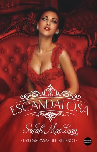 Escandalosa: Las campanas del infierno, Libro 1 (Romántica histórica)