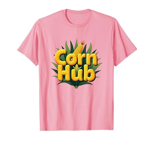 Corn Hub: Funny 80s Farming Humor for Corn Enthusiasts T-Shirt, Men, Pink, Small