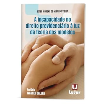 Capa do livro A incapacidade no direito previdenciário à luz da teoria dos modelos