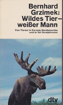 Perfect Paperback Wildes Tier, weißer Mann [German] Book