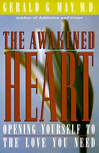 The Awakened Heart: Opening Yourself to the Love