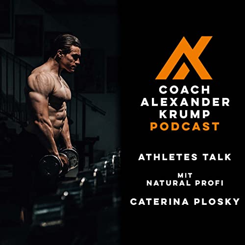 #44 - Athletes Talk mit Catl (Caterina Plosky)
