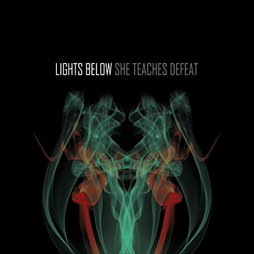 She Teaches Defeat (Remaster) by Lights Below on Amazon Music Amazon
