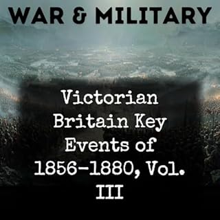 Victorian Britain Key Events of 1856-1880, Vol. III Titelbild