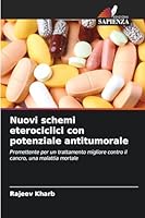 Nuovi schemi eterociclici con potenziale antitumorale 620928258X Book Cover